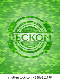 Beckon green emblem with mosaic background. Vector Illustration. Detailed.