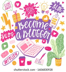 Become a blogger. Design elements of the blog. Cute speech bubbles with keywords vlog, blog, new post, follow, give away and social icons. Vector illustration.