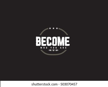 Become Who You Are, Life Quote