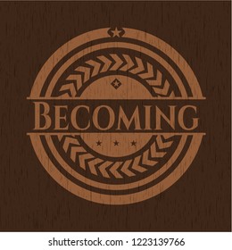 Becoming retro style wood emblem