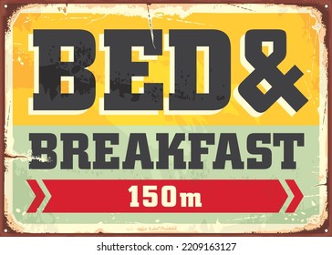 Bed And Breakfast Vintage Directional Sign Design On Old Metal Texture. Vector Illustration.