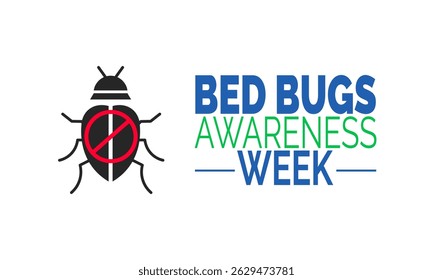 Bed Bugs Awareness Week. Prevention Tips, Infestation Signs, Awareness Posters,Info cards, Campaign banner, and Social Media Post,background design , vector illustration