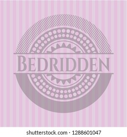 Bedridden badge with pink background