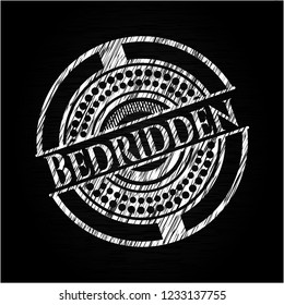 Bedridden written with chalkboard texture