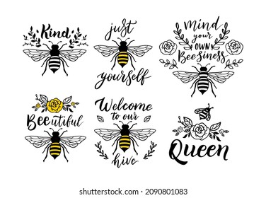 Bee funny quote set, hand drawn lettering for cute print. Positive quotes isolated on white background. Happy slogan for tshirt. Vector illustration bumble collection of typography poster with sayings