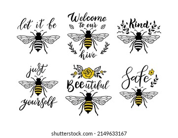 Bee funny quote set, hand drawn lettering for cute print. Positive quotes isolated on white background. Happy slogan for tshirt. Vector illustration bumble collection of typography poster with sayings