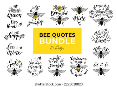 Bee funny quote set, hand drawn lettering for cute print. Positive quotes isolated on white background. Happy slogan for tshirt. Vector illustration bumble collection of typography poster with sayings