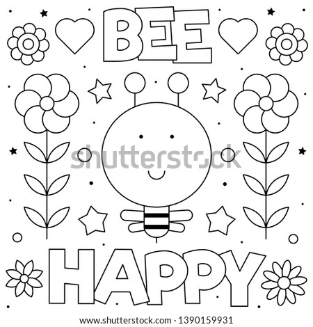 Bee happy. Coloring page. Vector illustration. Bee, flowers.