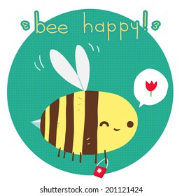 Bee happy postcard. The vector greeting card with cartoon funny bee for ui, web games, tablets, wallpapers, and patterns.