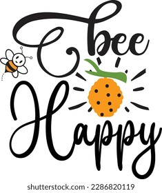 Bee Happy svg ,Bee svg Design, Bee svg bundle