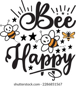 Bee Happy svg ,Bee svg Design, Bee svg bundle