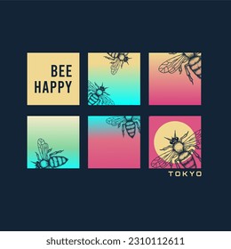 bee happy typographic illustration slogan for t-shirt prints, posters and other uses.