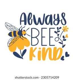 Bee and honey Hand drawn motivation lettering phrase in modern calligraphy style. Inspiration slogan for print and poster design. Vector illustration