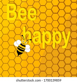 a bee honeycomb with text bee happy Vector