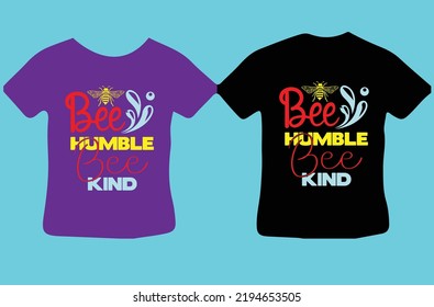 Bee Humble Bee Kind design