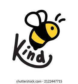 Abeja una tarjeta de inspiración divertida con diseño de letras con abejas lindas. 

Cita motivacional sobre la amabilidad de la tarjeta de saludo, afiche, camisetas, etc. 
Ilustración del vector