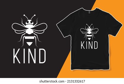 Bee Kind Shirt, Motivational tshirt