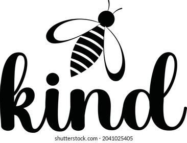 Bee Kind SVG Cut File Design For Cricut