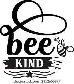 Bee Kind svg, kindness SVG Design, kindness quotes design