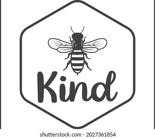 Bee Kind T-Shirt Decal Design Cut Out Files SVG PNG svg
