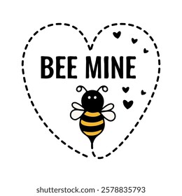 Bee Mine with cute cartoon bee. Funny Valentines Day quote. Vector template for banner, poster, flyer, sticker, card, shirt, etc