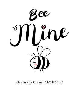 Bee mine text. Brush calligraphy lettering. Vector isolated illustration