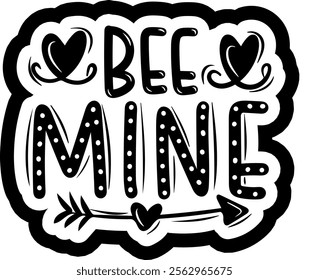 bee mine valentines day black vector graphic design and cut file