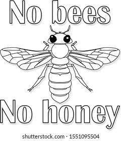 Bee monochrome illustration - vector text quotes and bee drawing. Lettering poster or t-shirt textile graphic design.