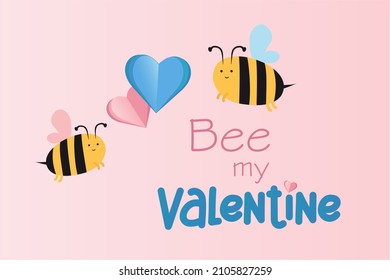 Bee My Valentine Greeting Card Design. Vector Graphic For All Love Related Events. Romantic Inscription For Valentine's Love Day Greeting Card, Banner