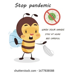 Bee is on quarantine on white isolated background. Stop pandemic for kids. Coronavirus sign warning for children