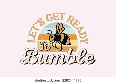 Bee Quote SVG Design, Bee Quotes SVG, Bee Lettering Quotes, Poster, Mugs, Bee T-Shirt Design