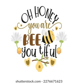 Bee Quotes Illustration. Motivational Inspirational Quotes Design With Bees Illustration. svg