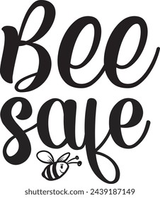 Bee safe , bee design