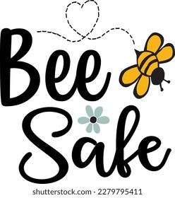 Bee safe stay home svg