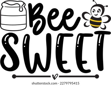 Bee sweet Honey Bee svg
