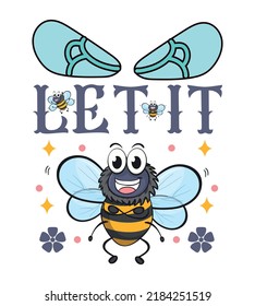 Bee T-Shirt Design And Perfect For Others