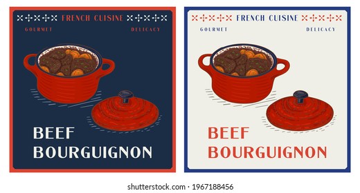 Beef bourguignon is a popular French dish. Beef stew braised in red wine