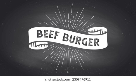 Beef Burger, ribbon banner. Black white ribbon banner with text, phrase Beef Burger. White isolated vintage graphic silhouette ribbon, text chalk beef burger on black chalkboard. Vector Illustration