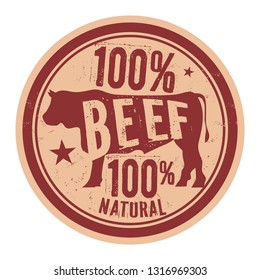 Beef stamp or label text 100 Percent Beef Natural Meat, vector illustration