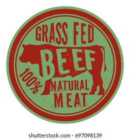 Beef stamp or label, text Grass Fed Beef, Natural Meat, vector illustration.