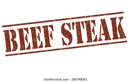 Beef steak grunge rubber stamp on white background, vector illustration