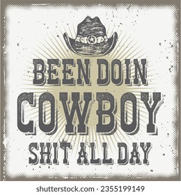 Been Doing Cowboy Stuff  Western Rodeo American T-Shirt