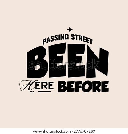 been here before vintage badge typography retro design