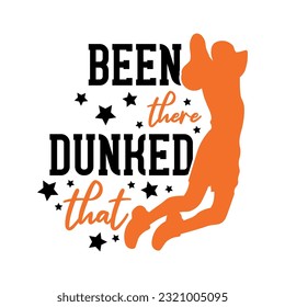 Been There Dunked That Vector Lettering