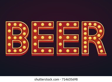 BEER banner alphabet sign marquee light bulb vintage carnival or circus style ,Vector illustration