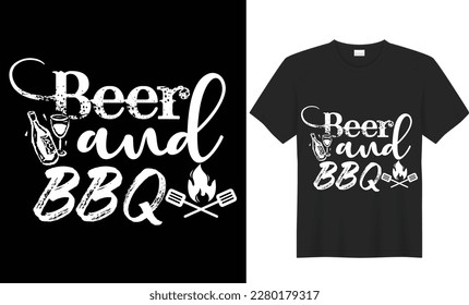 Beer and BBQ Colorful Typography SVG T-shirt  Design Vector Template. Lettering Illustration And Printing for T-shirt, Banner, Poster, Flyers, Etc.