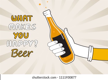 Beer bottle and slogan isolated on background. For web site, poster, placard, t shirt and wallpaper template. Useful for app, banner,flyer,leaflet and cover. Creative art concept, vector illustration