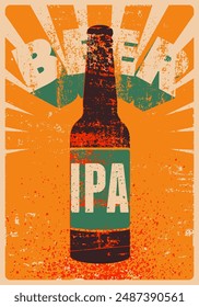 Beer bottle typographical vintage style grunge concept poster design for type of beer. IPA. Retro vector illustration.