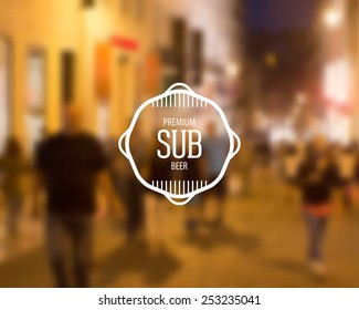 Beer brand Hipster label template with outdoor nightlife blurred background. Possible insignia deconstruction.