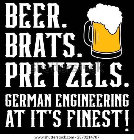 Beer Brats Pretzels German Engineering At It's Finest Oktoberfest T-shirt Design